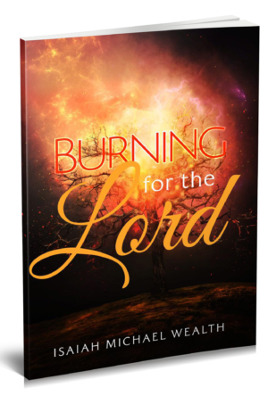 Burning For The Lord