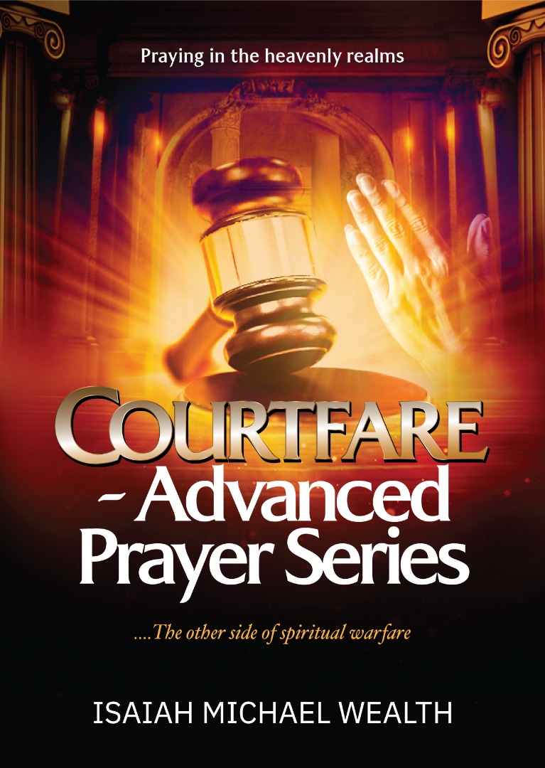 COURTFARE - Advanced Prayer Series