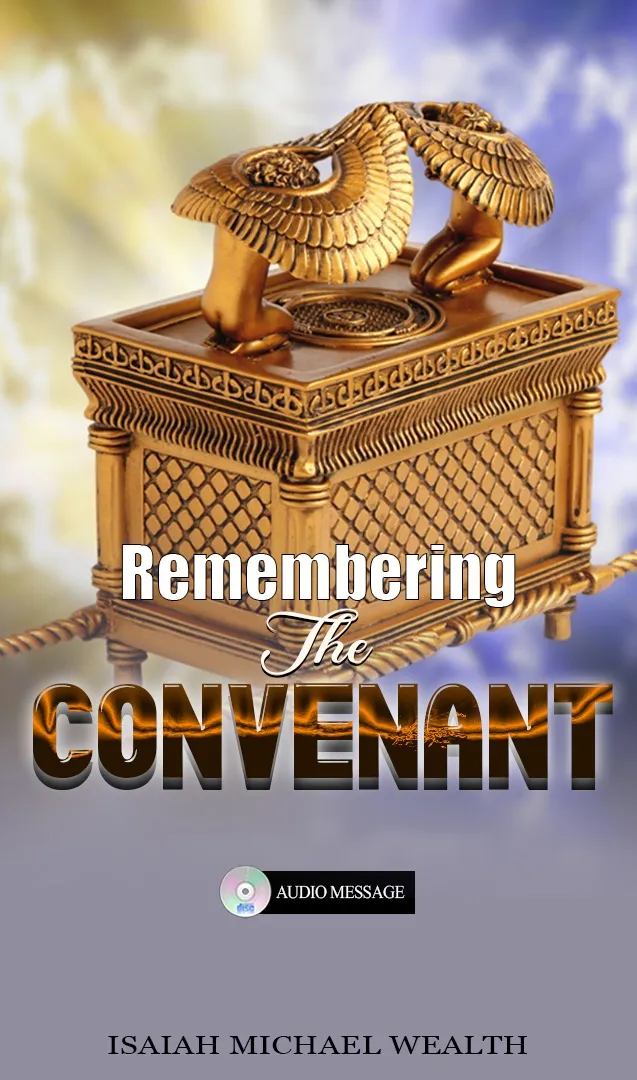 Remembering The Covenant